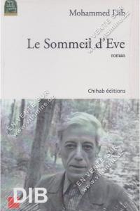 Mohammed Dib - Le Sommeil d’Eve